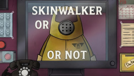 SkinWalker or Not img