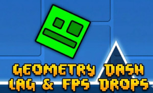 How to Fix Geometry Dash Lag & FPS Drops img